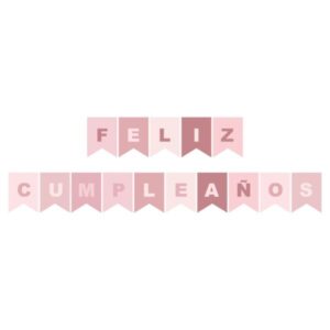 Banderin Feliz Cumpleaños Paleta Combinada Rosas